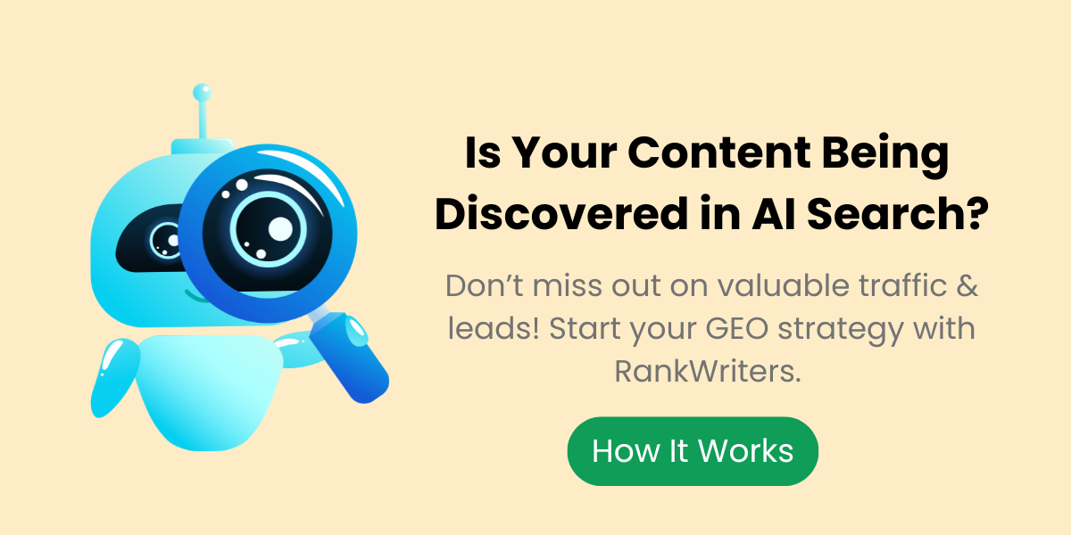 Is your content being discovered in AI search? Don't miss out on valuable traffic & leads! Start your GEO strategy with RankWriters.